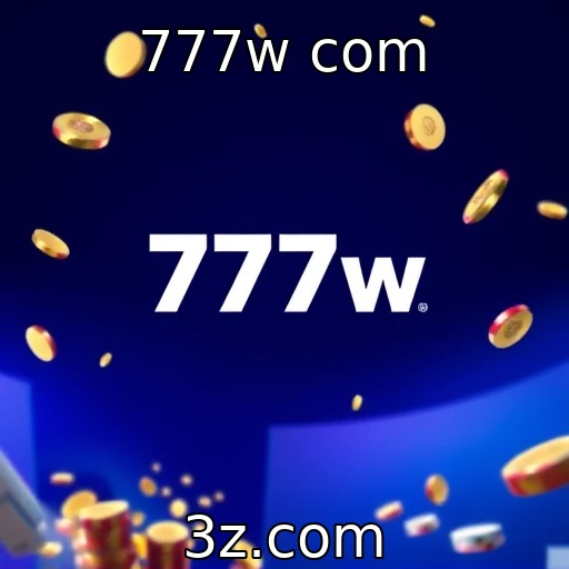 Expansão de plataformas de apostas no mercado brasileiro : 777w com